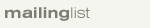 mailing list
